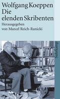 Koeppen / Reich-Ranicki |  Die elenden Skribenten | Buch |  Sack Fachmedien