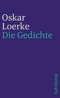 Loerke / Suhrkamp |  Die Gedichte | Buch |  Sack Fachmedien