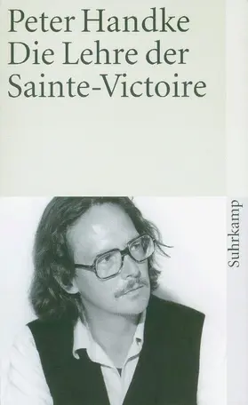 Handke | Die Lehre der Sainte-Victoire | Buch | 978-3-518-37570-9 | www.sack.de