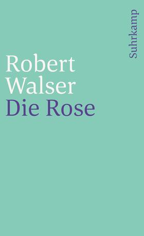 Walser / Greven | Die Rose | Buch | 978-3-518-37608-9 | sack.de
