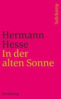 Hesse |  In der alten Sonne | Buch |  Sack Fachmedien