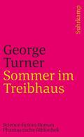Turner |  Sommer im Treibhaus | Buch |  Sack Fachmedien