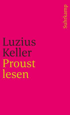 Keller |  Proust lesen | Buch |  Sack Fachmedien