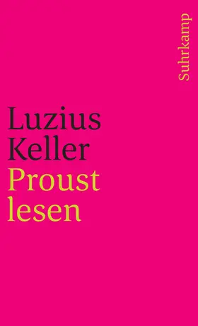 Keller |  Proust lesen | Buch |  Sack Fachmedien