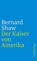 Shaw / Michels-Wenz |  Der Kaiser von Amerika | Buch |  Sack Fachmedien