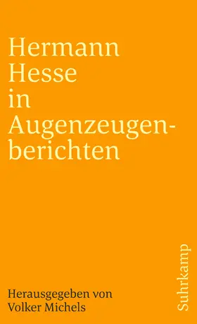 Hesse / Michels |  Hermann Hesse in Augenzeugenberichten | Buch |  Sack Fachmedien