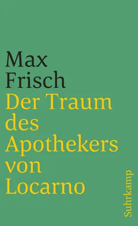 Frisch | Der Traum des Apothekers von Locarno | Buch | 978-3-518-38670-5 | www.sack.de