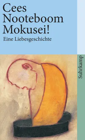 Nooteboom |  Mokusei! | Buch |  Sack Fachmedien