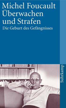 Foucault | Überwachen und Strafen | Buch | 978-3-518-38771-9 | sack.de