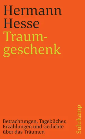 Hesse / Michels | Traumgeschenk | Buch | 978-3-518-38962-1 | www.sack.de