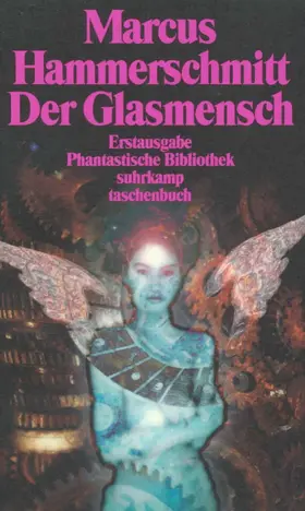 Hammerschmitt |  Der Glasmensch und andere Science-fiction-Geschichten | Buch |  Sack Fachmedien