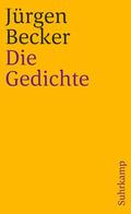 Becker |  Becker, J: Gedichte | Buch |  Sack Fachmedien