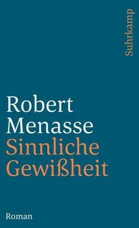 Menasse |  Sinnliche Gewißheit | Buch |  Sack Fachmedien