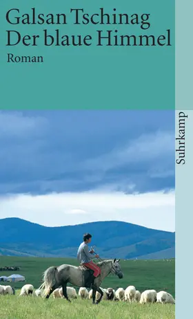 Tschinag | Der blaue Himmel | Buch | 978-3-518-39220-1 | www.sack.de
