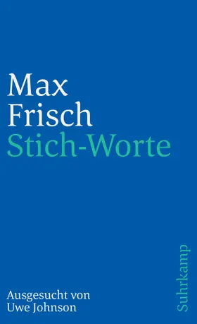 Frisch / Johnson |  Stich-Worte | Buch |  Sack Fachmedien