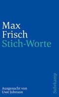 Frisch / Johnson |  Stich-Worte | Buch |  Sack Fachmedien