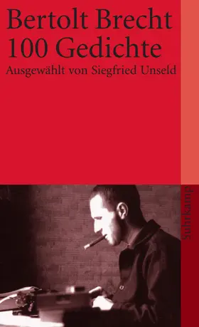 Brecht / Unseld |  Hundert (100) Gedichte | Buch |  Sack Fachmedien