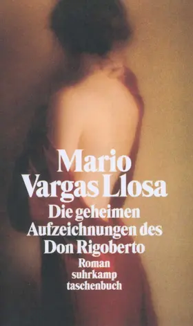 Vargas Llosa |  Die geheimen Aufzeichnungen des Don Rigoberto | Buch |  Sack Fachmedien