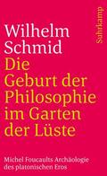 Schmid |  Die Geburt der Philosophie im Garten der Lüste | Buch |  Sack Fachmedien