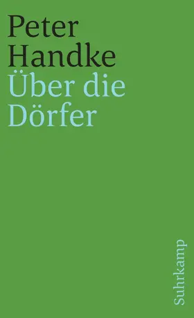 Handke | Über die Dörfer | Buch | 978-3-518-39760-2 | www.sack.de
