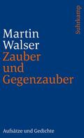 Walser |  Walser, M: Zauber und Gegenzauber | Buch |  Sack Fachmedien