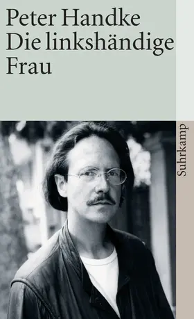 Handke |  Die linkshändige Frau | Buch |  Sack Fachmedien