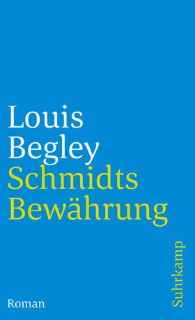 Begley | Schmidts Bewährung | Buch | 978-3-518-39936-1 | sack.de