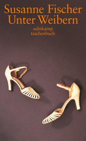 Fischer | Unter Weibern | Buch | 978-3-518-39949-1 | sack.de