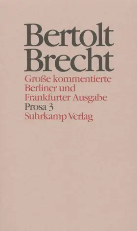 Brecht / Müller / Hecht |  Werke. Große kommentierte Berliner und Frankfurter Ausgabe. 30 Bände (in 32 Teilbänden) und ein Registerband | Buch |  Sack Fachmedien