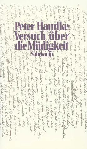 Handke | Versuch über die Müdigkeit | Buch | 978-3-518-40186-6 | www.sack.de