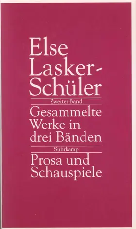 Kemp / Lasker-Schüler |  Gesammelte Werke in drei Bänden 2. Prosa und Schauspiele | Buch |  Sack Fachmedien