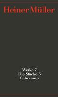 Müller / Hörnigk |  Werke 07. Die Stücke 05 | Buch |  Sack Fachmedien