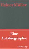 Müller / Hörnigk |  Müller: Werke 9/Eine Autobiographie | Buch |  Sack Fachmedien