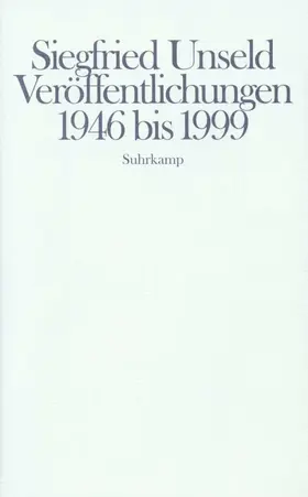 Unseld |  Veröffentlichungen 1946 bis 1999 | Buch |  Sack Fachmedien