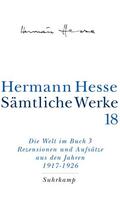 Hesse / Michels |  Die Welt im Buch 3. Rezensionen und Aufsätze aus dem Jahren 1917 - 1925 | Buch |  Sack Fachmedien