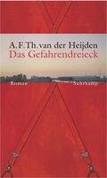 Heijden |  Das Gefahrendreieck | Buch |  Sack Fachmedien