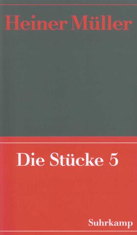 Müller / Hörnigk | Werke 07. Die Stücke 05 | Buch | 978-3-518-41495-8 | sack.de