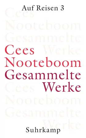 Nooteboom / Schaber |  Gesammelte Werke in neun Bänden | Buch |  Sack Fachmedien