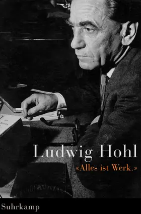 Erismann / Hohl / Probst |  Ludwig Hohl. 'Alles ist Werk' | Buch |  Sack Fachmedien
