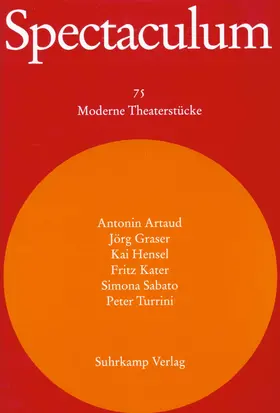 Artaud / Graser / Hensel |  Spectaculum 75. Sechs moderne Theaterstücke und Materialien | Buch |  Sack Fachmedien