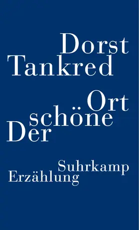 Dorst |  Der schöne Ort | Buch |  Sack Fachmedien