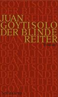 Goytisolo |  Der blinde Reiter | Buch |  Sack Fachmedien