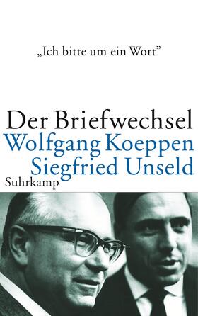 Koeppen / Unseld / Estermann |  Unseld, S: Briefwechsel | Buch |  Sack Fachmedien
