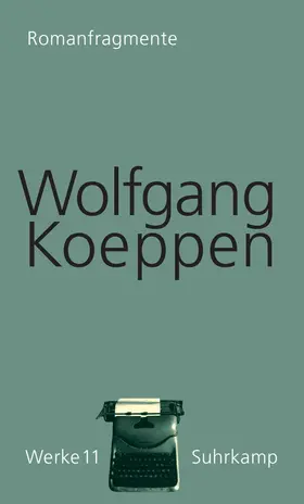 Koeppen |  Romanfragmente | Buch |  Sack Fachmedien