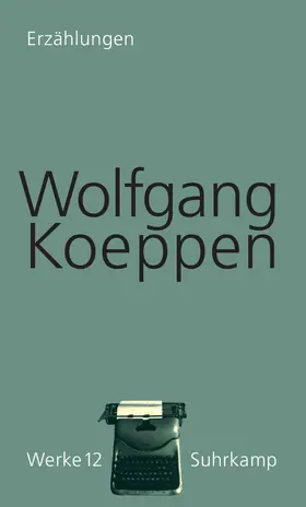 Koeppen |  Werke in 16 Bänden | Buch |  Sack Fachmedien