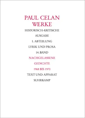 Celan / Schneider / Kruschwitz |  Nachgelassene Gedichte 1968 - 1970 | Buch |  Sack Fachmedien