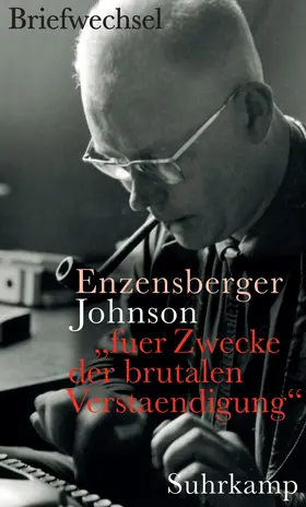 Enzensberger / Johnson / Kröger |  "fuer Zwecke der brutalen Verstaendigung" | Buch |  Sack Fachmedien