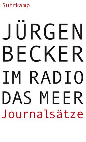 Becker | Im Radio das Meer | Buch | 978-3-518-42108-6 | sack.de