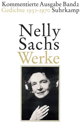 Sachs / Huml / Weichelt |  Werke. Kommentierte Ausgabe in vier Bänden 02. Gedichte 1951-1970 | Buch |  Sack Fachmedien