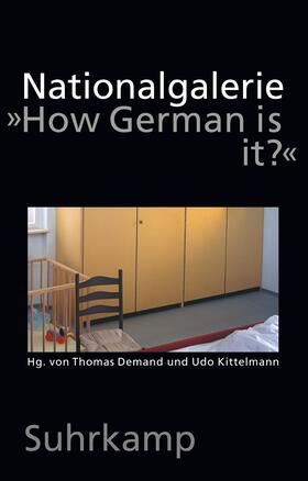 Demand / Kittelmann | Nationalgalerie | Buch | 978-3-518-42233-5 | sack.de